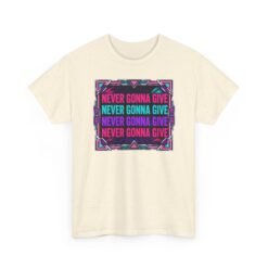 Never Gonna Give Loop - Unisex T-Shirt – Funny Rickroll - Internet Meme - Image 14