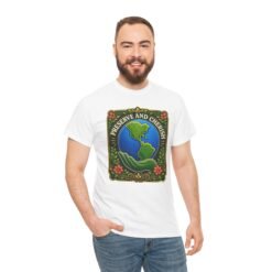 Alternative view of Preserve and Cherish - Unisex T-Shirt – Earth, Nature and Conservation