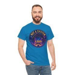 Not a System, A Man - Unisex T-Shirt – Lando-Level Cool - Image 8