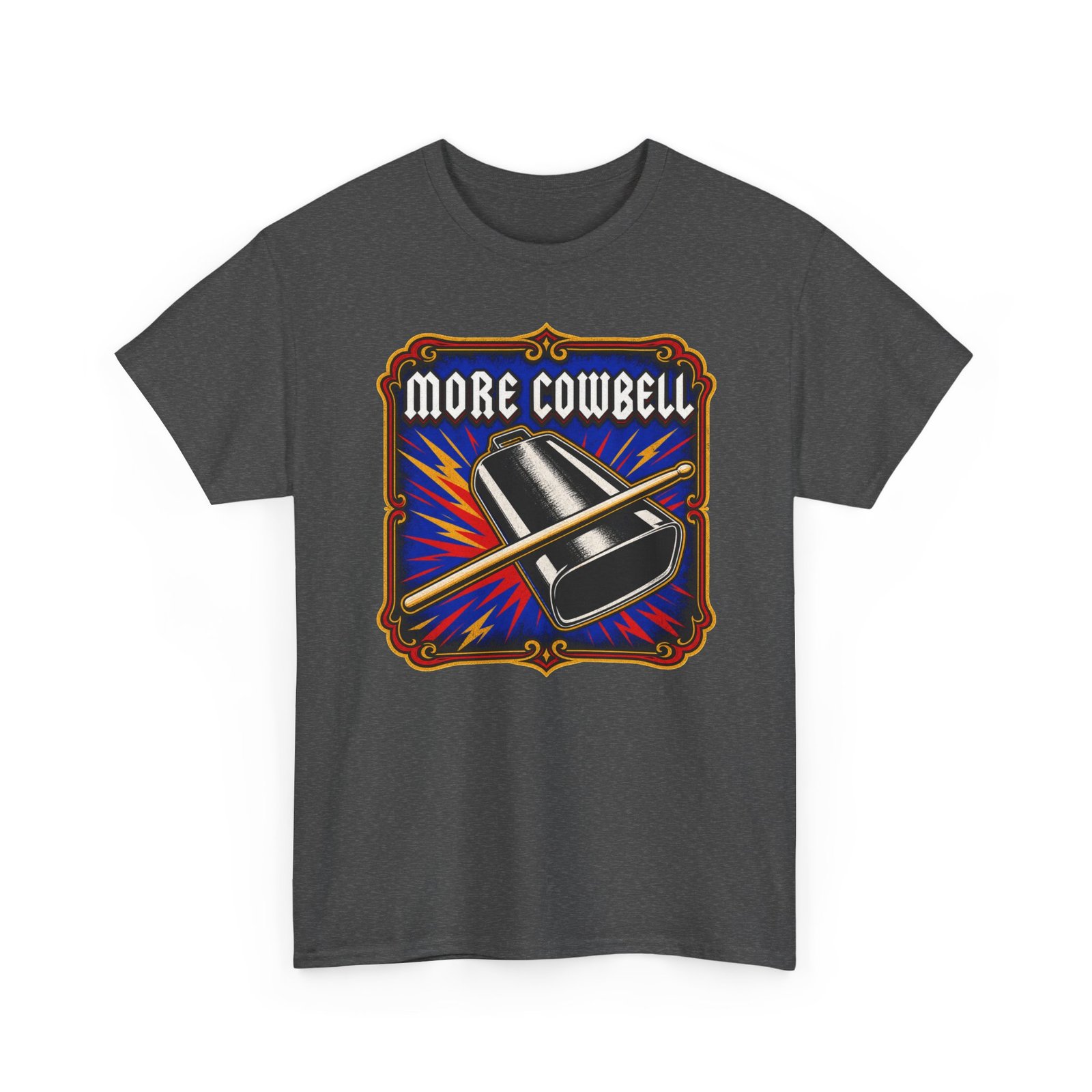 More Cowbell - Unisex T-Shirt – Because the Prescription is Always More