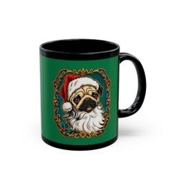 Pug Santa - Black Mug – Funny Christmas Pug - Dog Lover
