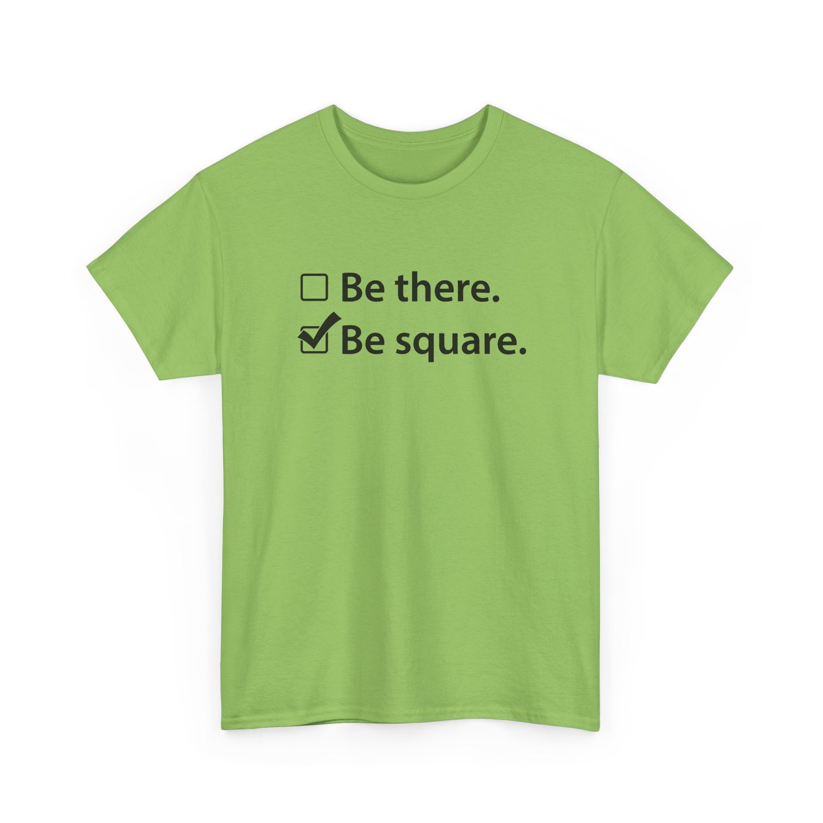 Be There or Be Square - Unisex T-Shirt – Funny Math Checkbox - Nerd Tee - Image 28