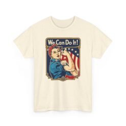 We Can Do It! - Unisex T-Shirt – Classic Strength, Timeless Style - Image 19
