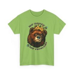 Mo' Honey Mo' Problems - Unisex T-Shirt – Funny Crowned Bear - Honey Pun - Image 18