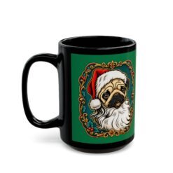 Pug Santa - Black Mug – Funny Christmas Pug - Dog Lover - Image 7