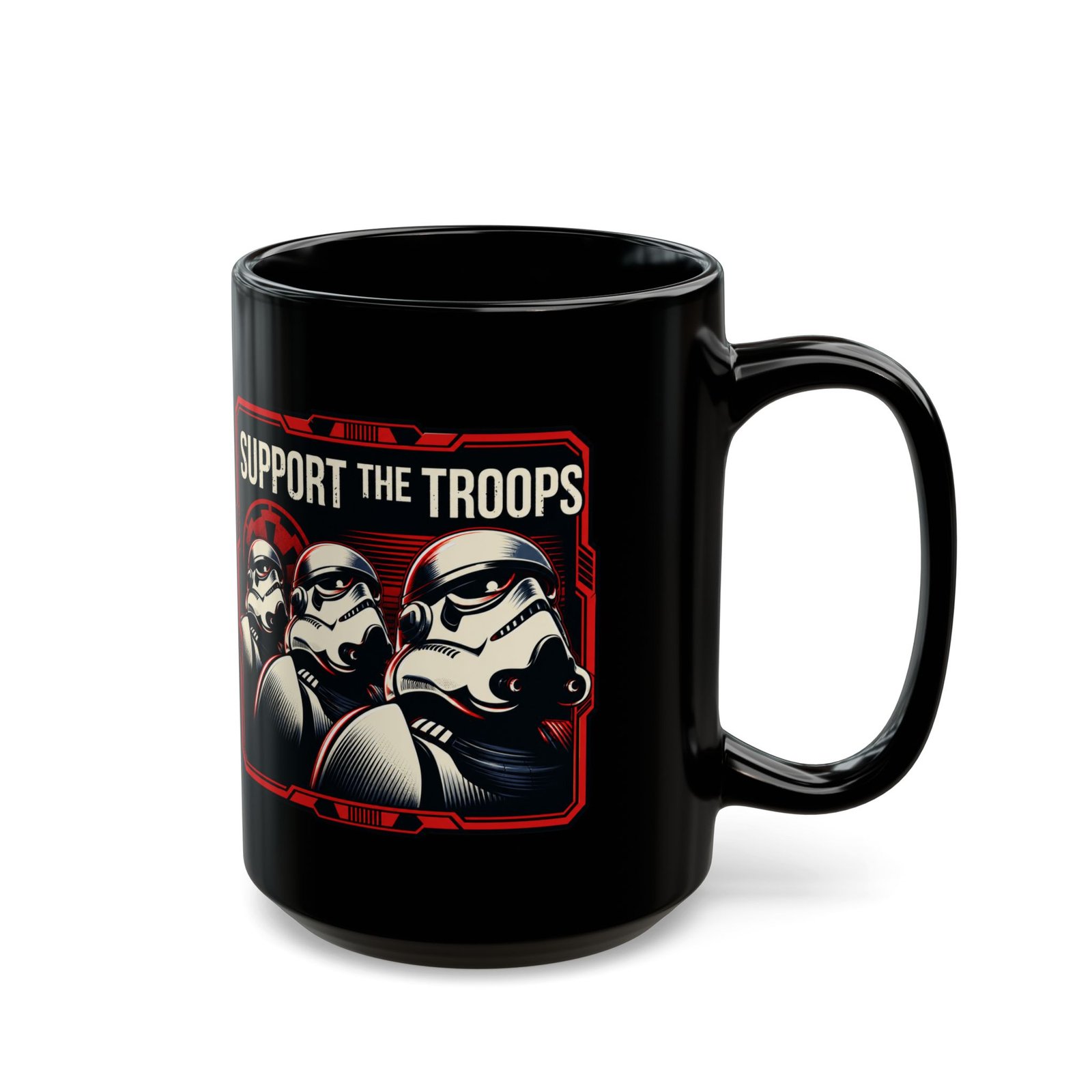 Support the Troops – Black Mug – Funny Space Trooper Sci-Fi Gift - Image 5