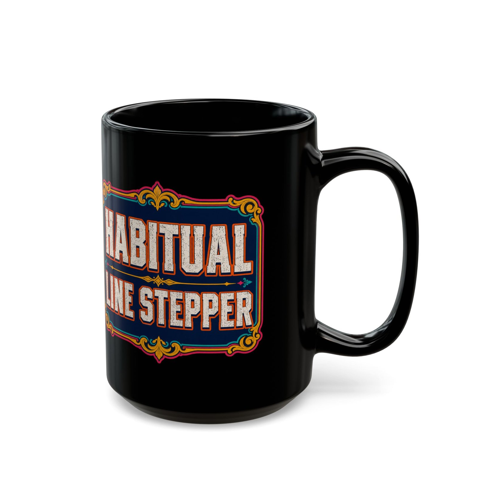 Habitual Line Stepper - Black Mug – Sip Bold, Step Over Lines - Image 7