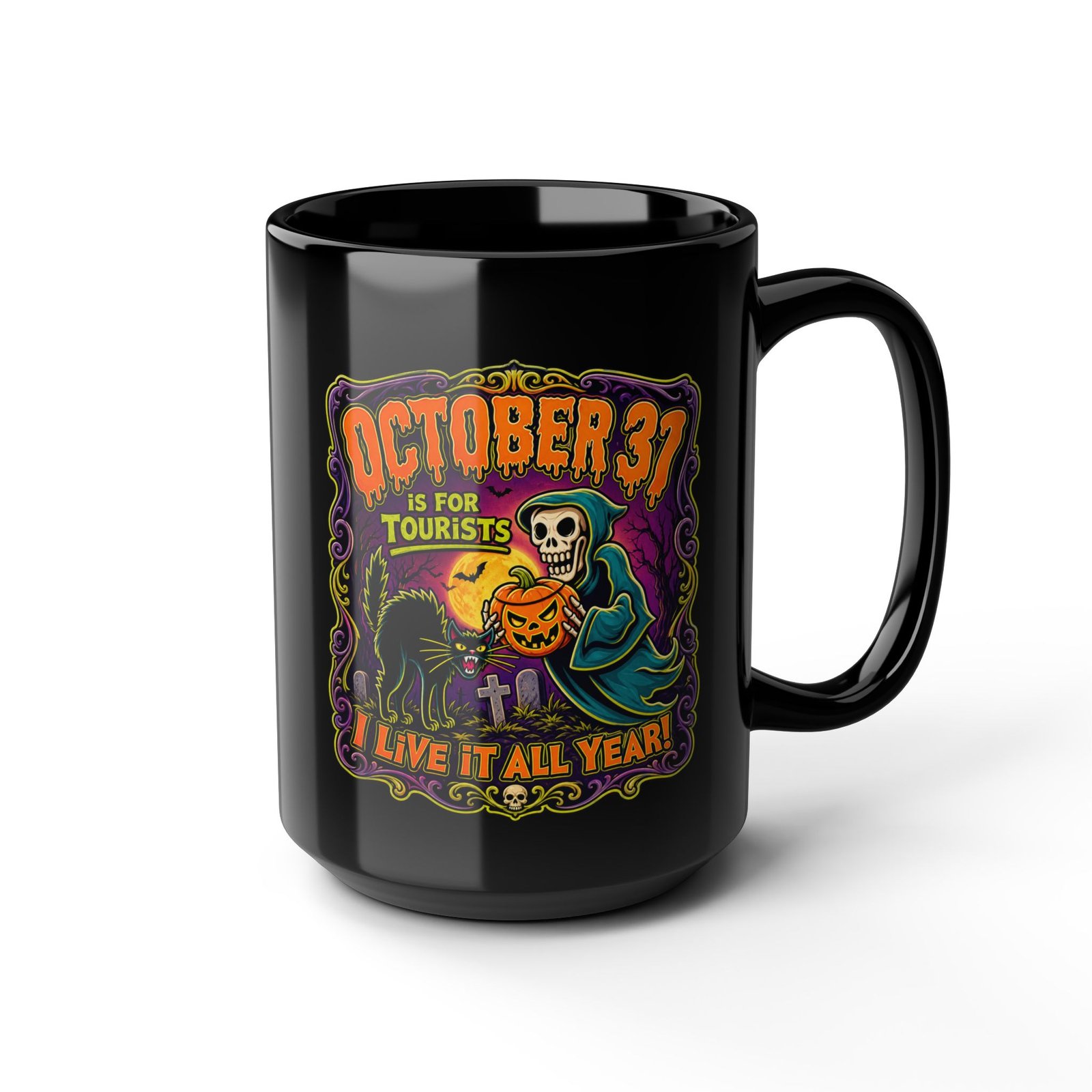 Everyday Halloween - Black Mug – October 31st Is for Tourists - Image 8