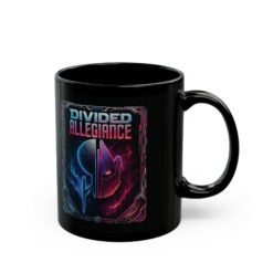 Divided Allegiance - Black Mug – One Mug, Two Galaxies - Sci-Fi - Image 3