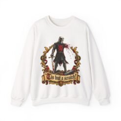 'Tis But A Scratch - Unisex Sweatshirt – Funny Monty Python Black Knight