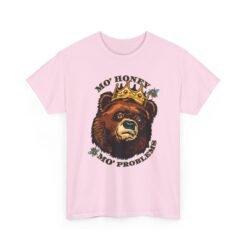 Mo' Honey Mo' Problems - Unisex T-Shirt – Funny Crowned Bear - Honey Pun - Image 20