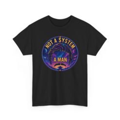 Not a System, A Man - Unisex T-Shirt – Lando-Level Cool - Image 23