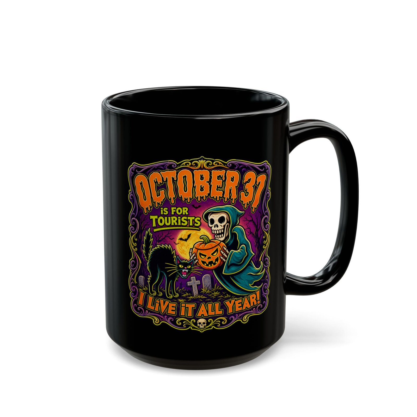 Everyday Halloween - Black Mug – October 31st Is for Tourists - Image 7