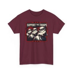 Support the Troops - Unisex T-Shirt – Funny Space Trooper - Sci-Fi Humor - Image 11