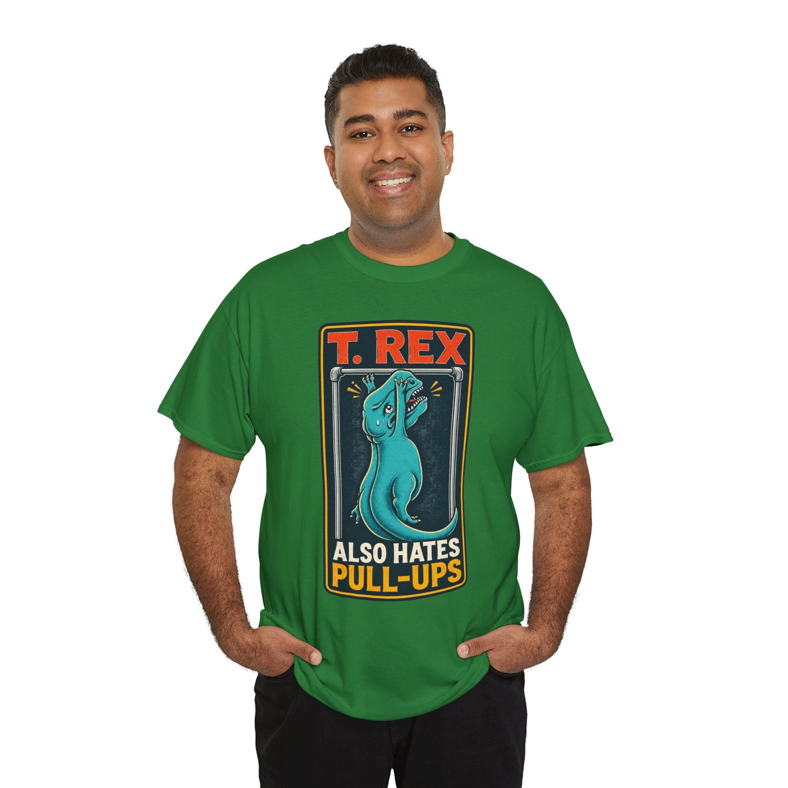 T. Rex Also Hates Pull-Ups - Unisex T-Shirt – The Struggle Is Real - Image 6