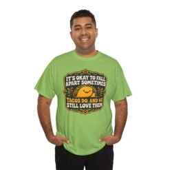 It's Okay to Fall Apart Sometimes - Unisex T-Shirt – Cute Taco - Inspirational - Image 10