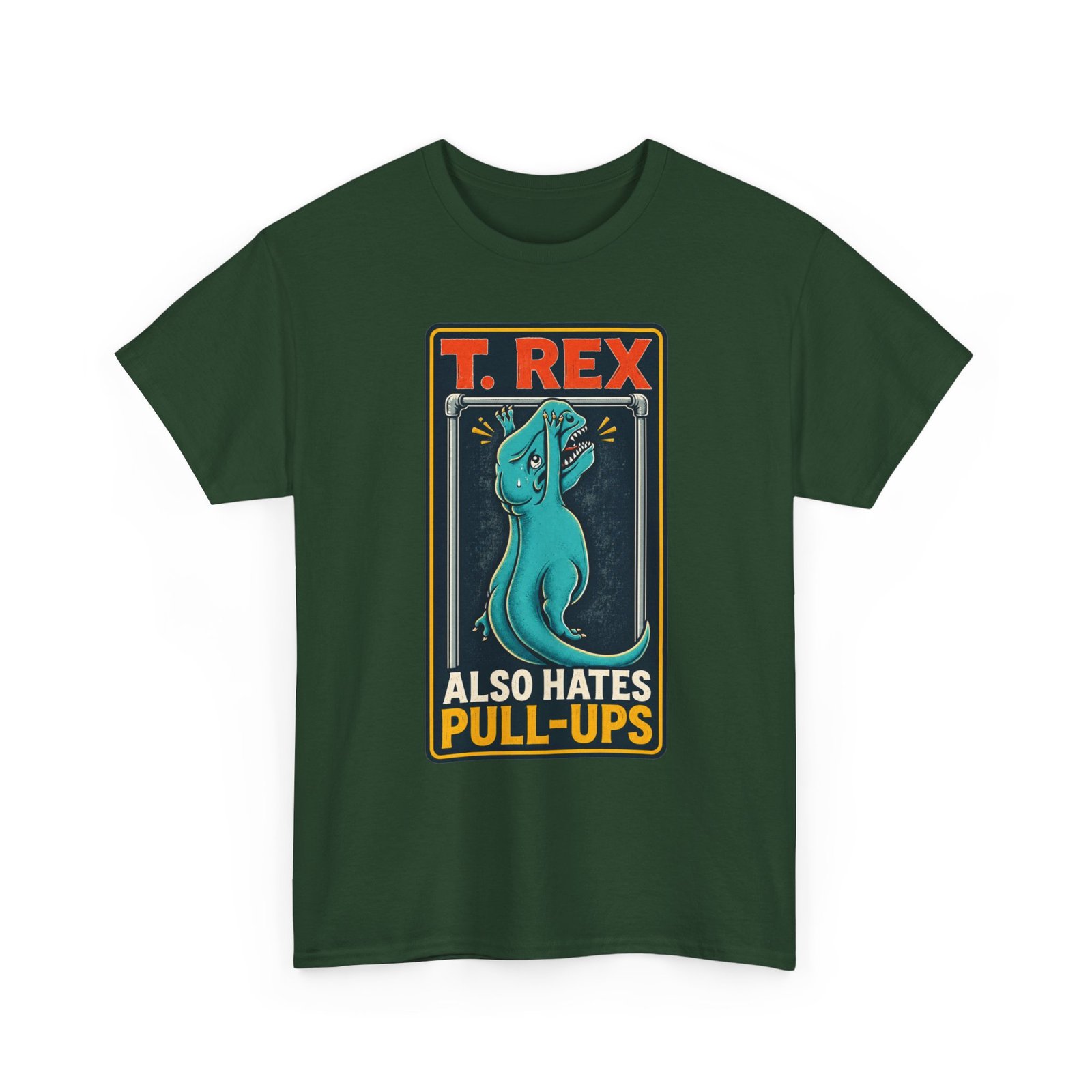 T. Rex Also Hates Pull-Ups - Unisex T-Shirt – The Struggle Is Real - Image 15