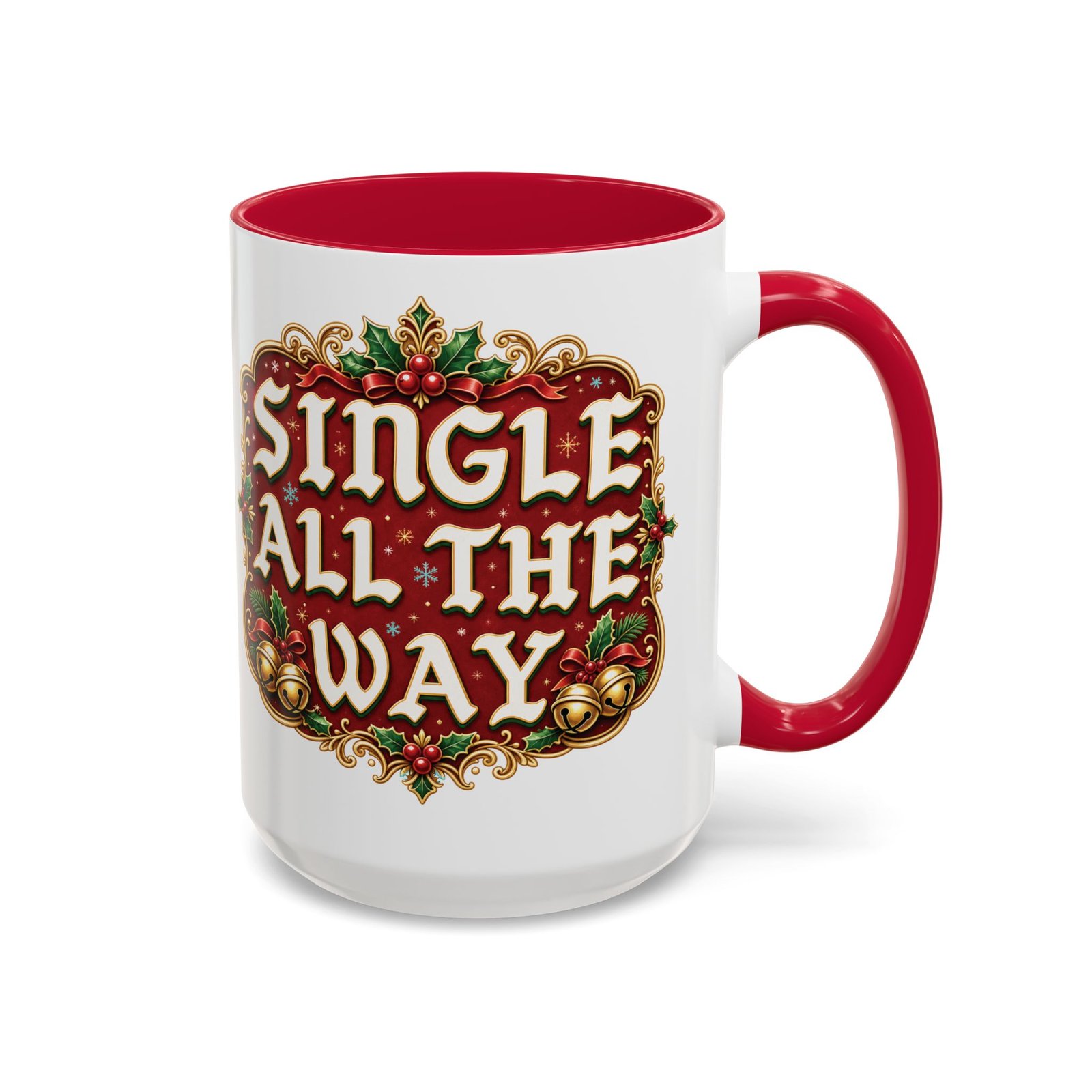 Single All The Way - Color Accent Mug – Funny Single Christmas Coffee Mug - Image 19