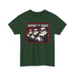 Support the Troops - Unisex T-Shirt – Funny Space Trooper - Sci-Fi Humor - Image 14