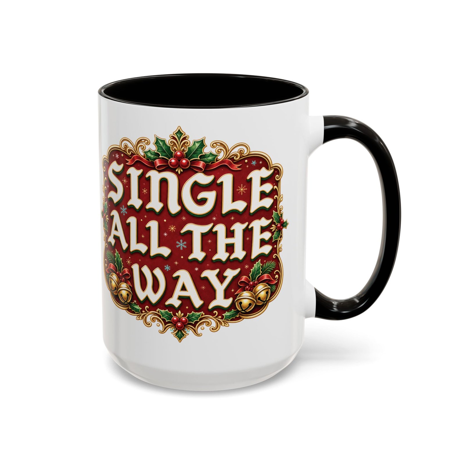Single All The Way - Color Accent Mug – Funny Single Christmas Coffee Mug - Image 11