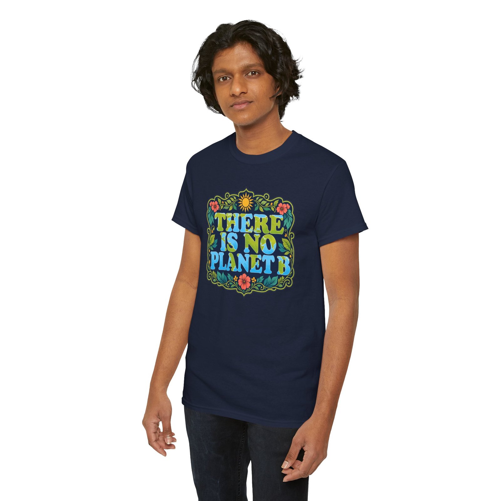 There Is No Planet B - Unisex T-Shirt – Save the Earth - Because Mars Has Terrible Reviews! - Image 6