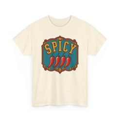 SPICY - Unisex T-Shirt – Hot Pepper Chili Lover - Hot Sauce Foodie - Image 26