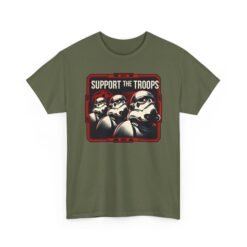 Support the Troops - Unisex T-Shirt – Funny Space Trooper - Sci-Fi Humor - Image 13