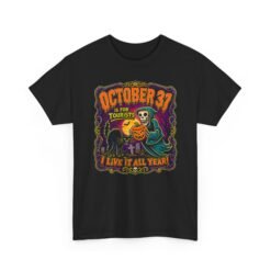 October 31st Is for Tourists - Unisex T-Shirt – Year-Round Halloween