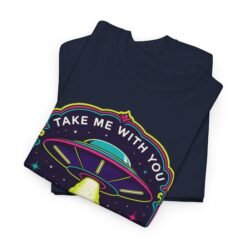 Take Me With You - Unisex T-Shirt – Funny UFO Cow Abduction - Alien Humor - Image 3