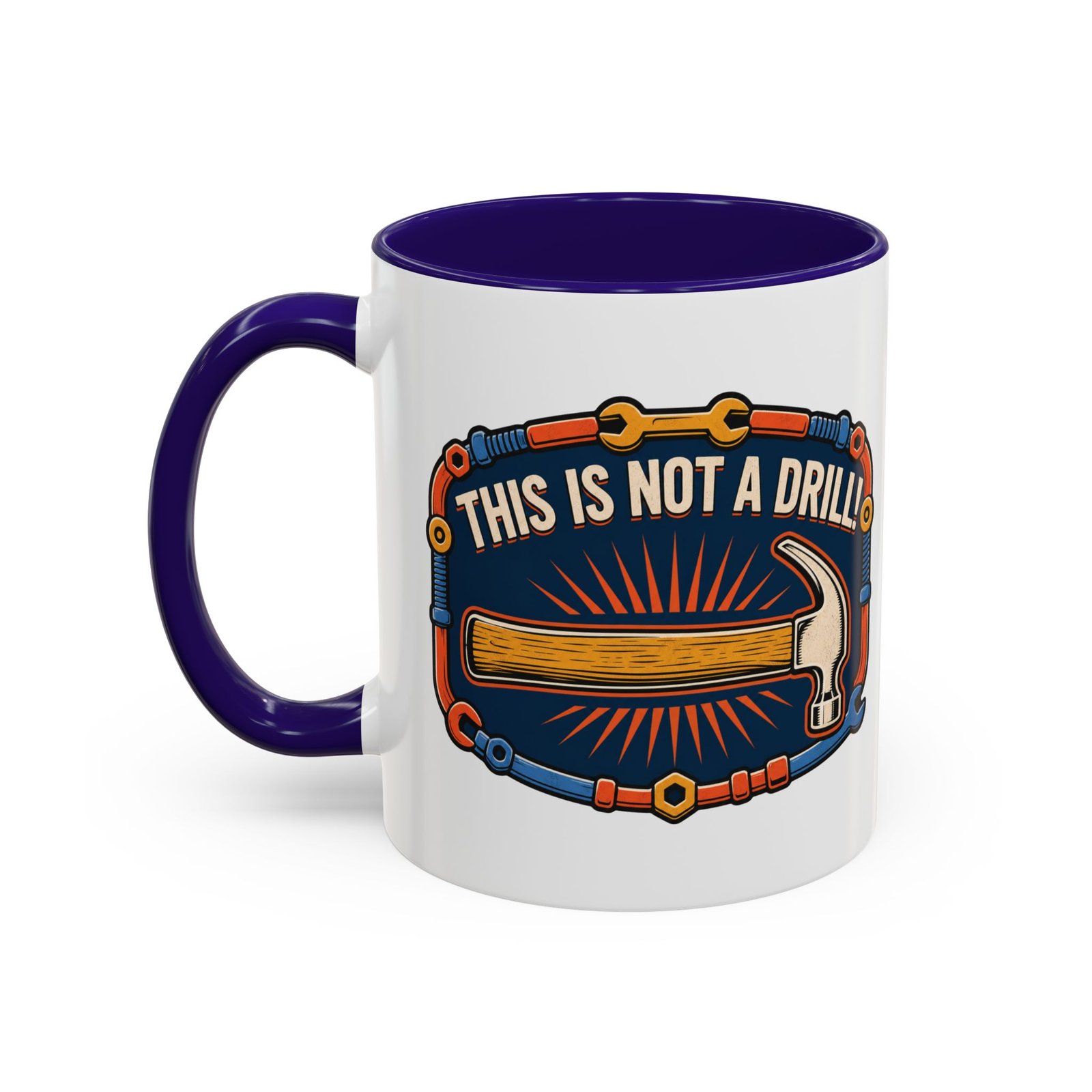 This Is Not A Drill - Color Accent Mug – Sip With a Side of Sarcasm - Image 6