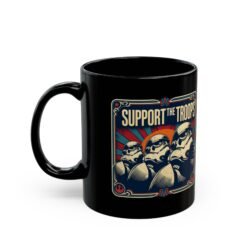 Alternative view of Support the Troops - Black Mug – Funny Space Trooper - Sci-Fi Gift