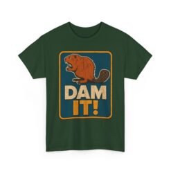Dam It! - Unisex T-Shirt – Punny, Playful, and Perfectly Cheeky - Image 13