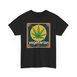 Vegetarian - Unisex T-Shirt – Funny Marijuana Leaf - Cannabis Lovers - Image 11