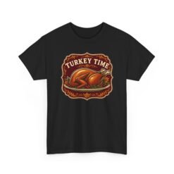 Turkey Time - Unisex T-Shirt – Funny Thanksgiving Turkey - Image 24