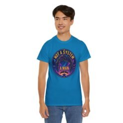 Not a System, A Man - Unisex T-Shirt – Lando-Level Cool - Image 13