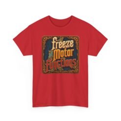 Freeze All Motor Functions - Unisex T-Shirt – Glitch in Style - Image 22
