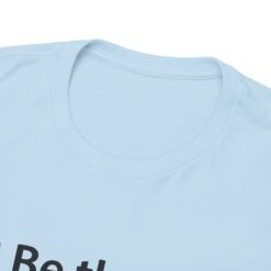 Be There or Be Square - Unisex T-Shirt – Funny Math Checkbox - Nerd Tee - Image 4