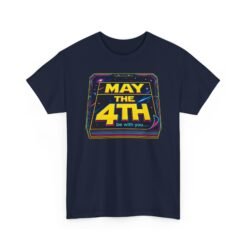 May the 4th Be With You - Unisex T-Shirt – Galactic Holiday Vibes