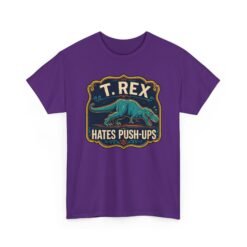 T. Rex Hates Pushups - Unisex T-Shirt – Funny Dinosaur - Gym Humor - Image 28