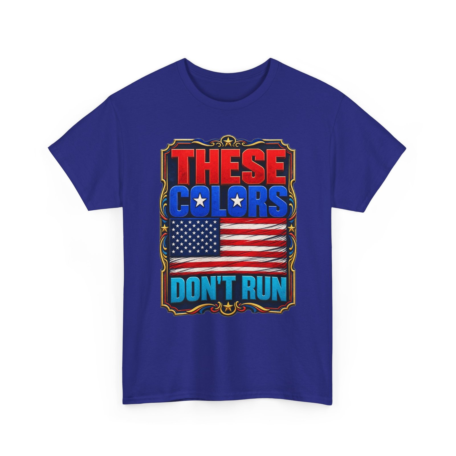 These Colors Don't Run - Unisex T-Shirt – Patriotic -American Flag - Image 28