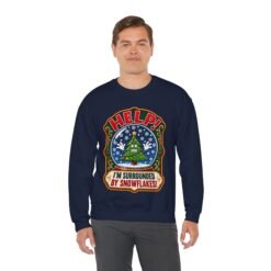 Help! I'm Surrounded By Snowflakes - Unisex Sweatshirt – Funny Sarcastic Christmas - Image 6