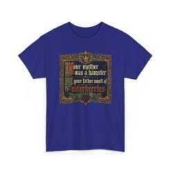 Your Mother Was a Hamster - Unisex Heavy Cotton T-Shirt – Monty Python Holy Grail Humor - Image 27