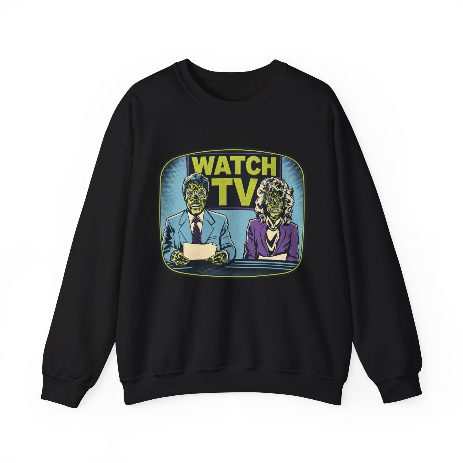 Watch TV - Unisex Sweatshirt – They Live, Alien News - Retro Sci-Fi - Dystopian