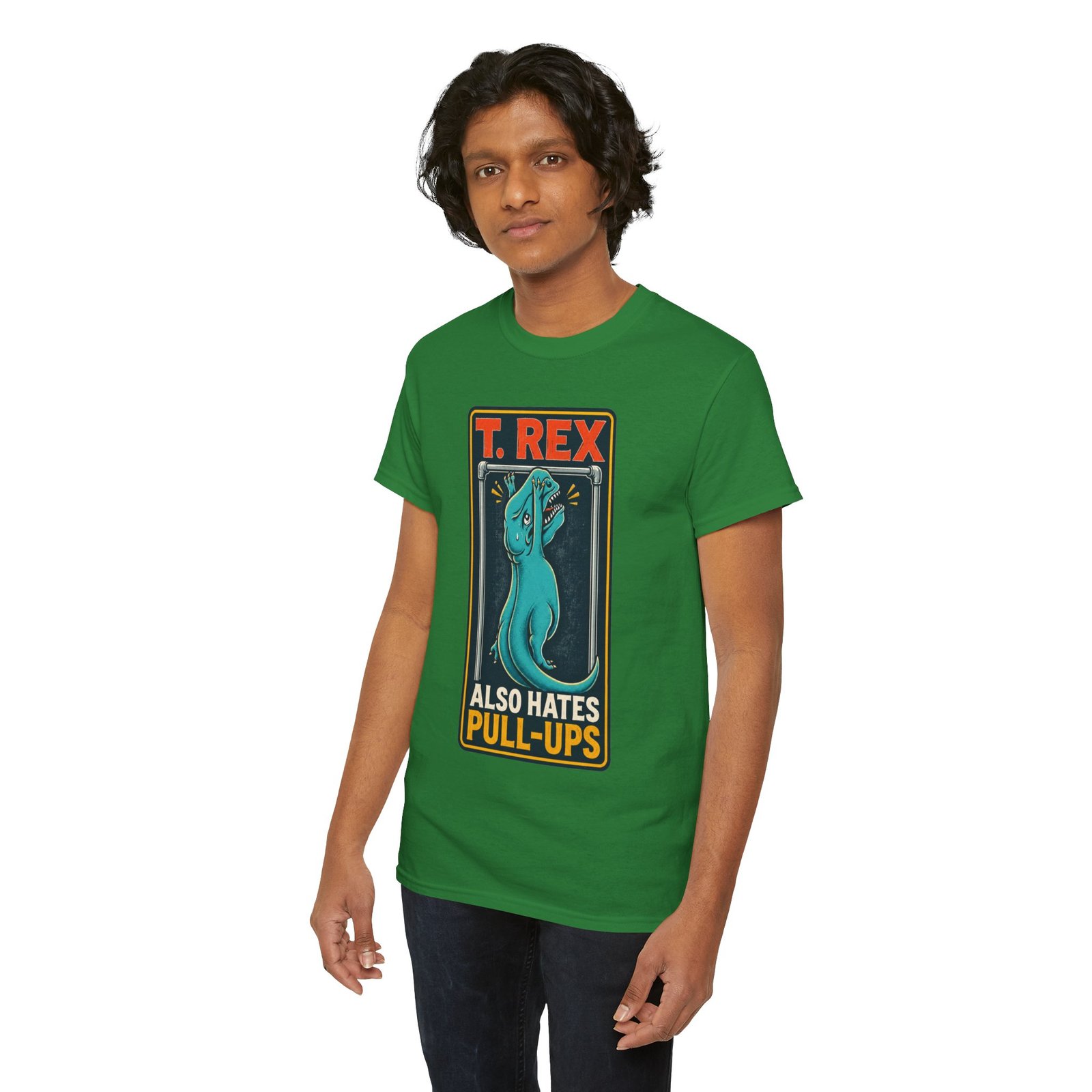T. Rex Also Hates Pull-Ups - Unisex T-Shirt – The Struggle Is Real - Image 7