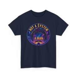 Not a System, A Man - Unisex T-Shirt – Lando-Level Cool - Image 28