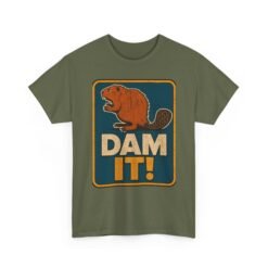 Dam It! - Unisex T-Shirt – Punny, Playful, and Perfectly Cheeky - Image 12