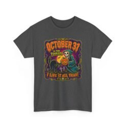 October 31st Is for Tourists - Unisex T-Shirt – Year-Round Halloween - Image 18