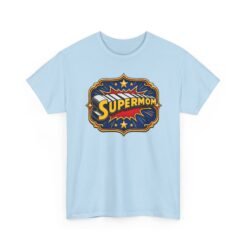 Supermom - Unisex T-Shirt – Funny Superhero Mom - Mother’s Day - Image 15